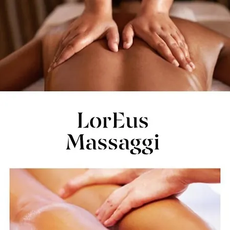 Loreus Massaggi - Dal Relax Al Curativo Matera